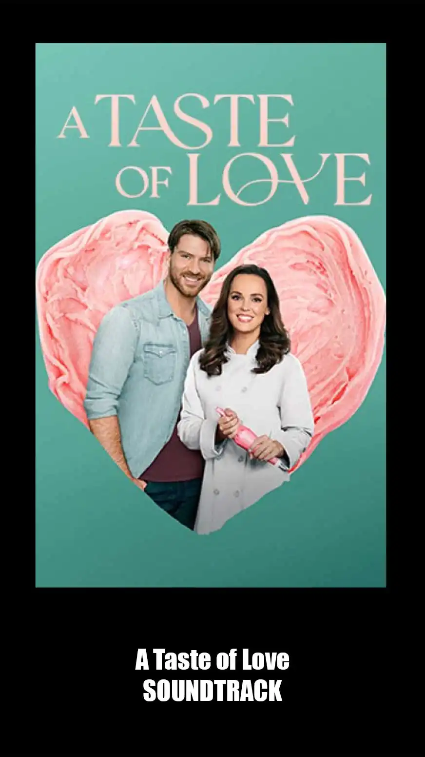 A Taste Of Love Soundtrack (2024). Music List From The Movie