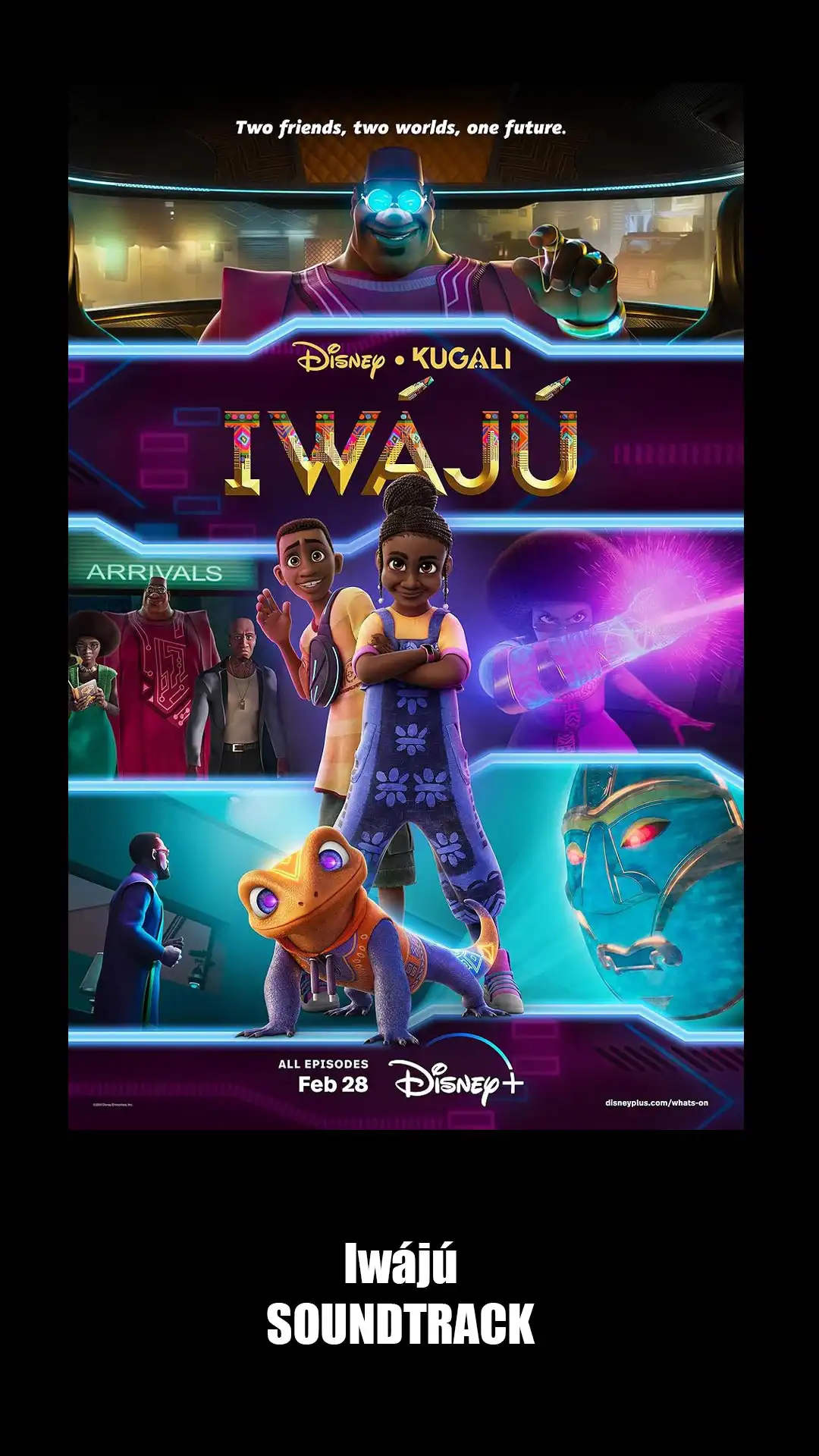 Iwájú Soundtrack (2024). Music List From The Serie