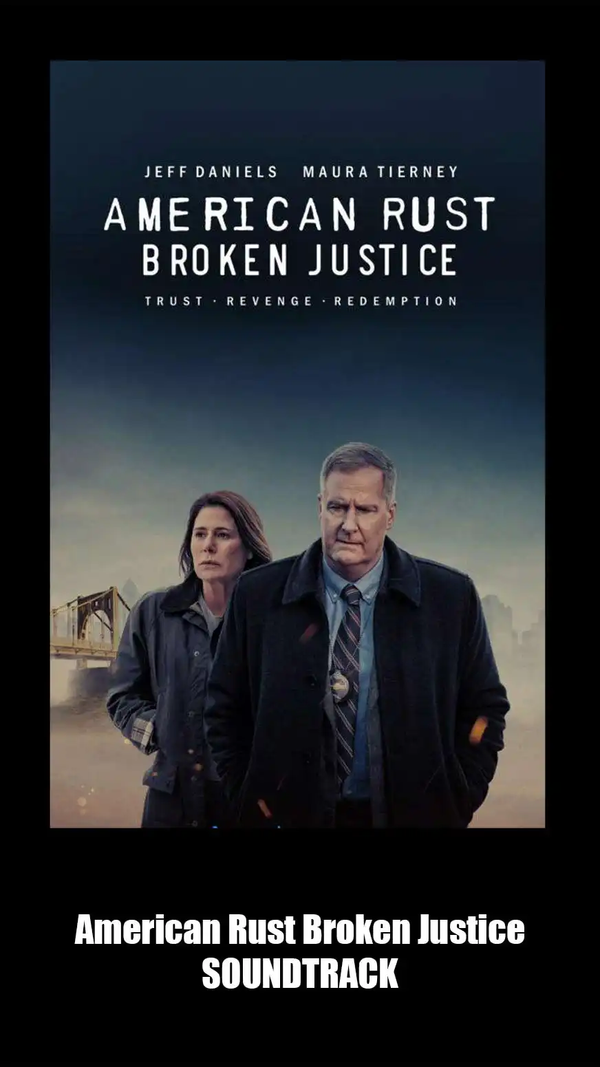 American Rust Broken Justice Soundtrack (2024). Music List Series