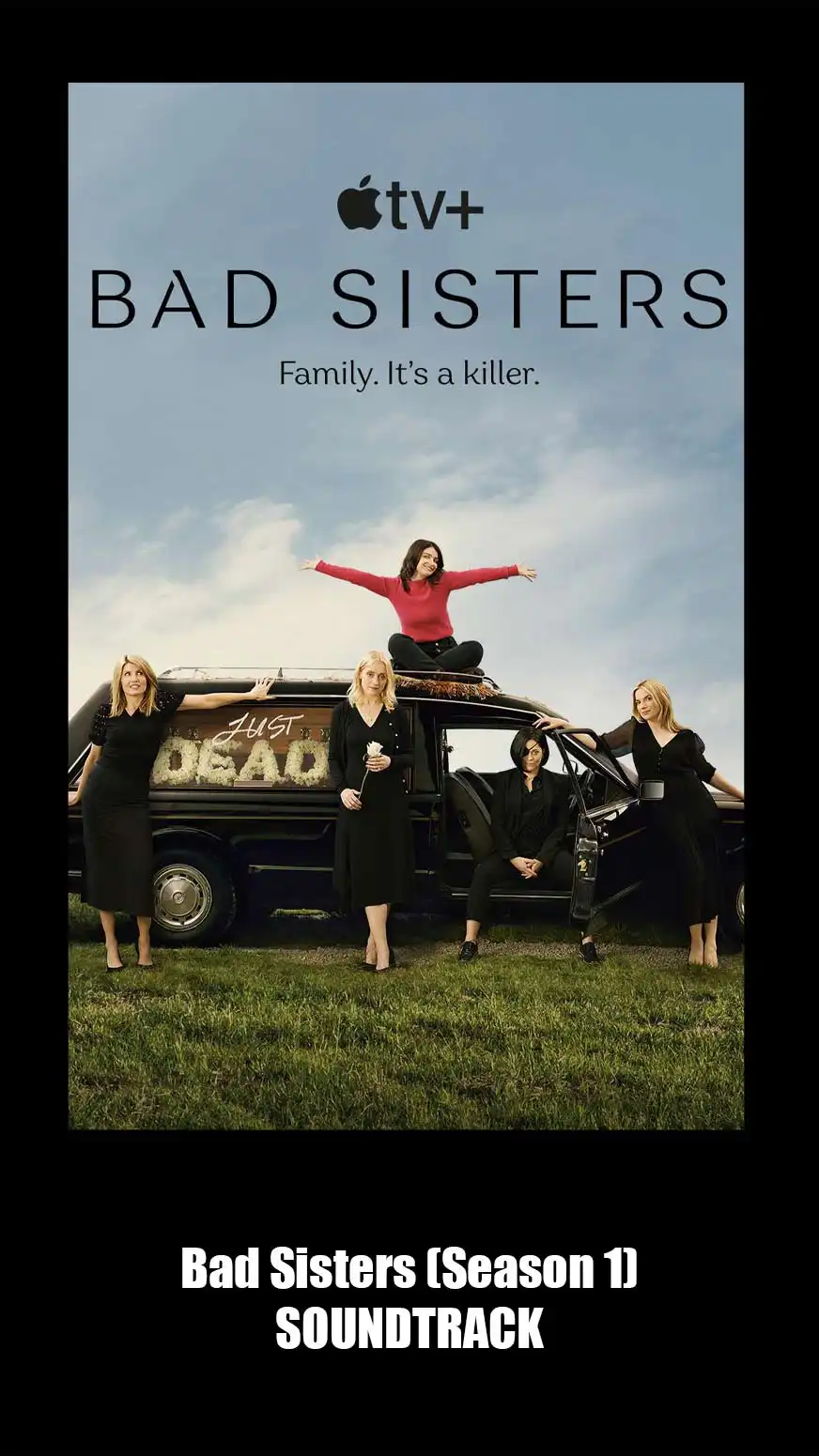 Bad Sisters Soundtrack Season 1 2022. Music List From The Serie
