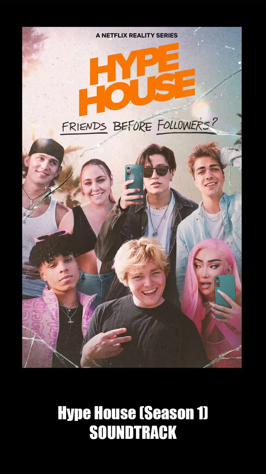 Hype House Soundtrack Season 1 (2022). Music List From The Serie