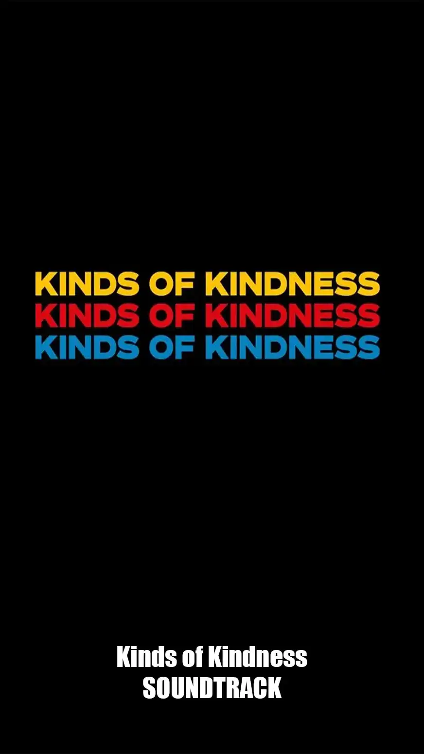 ‘Kinds Of Kindness’ Soundtrack (2024). Every Song From The Movie