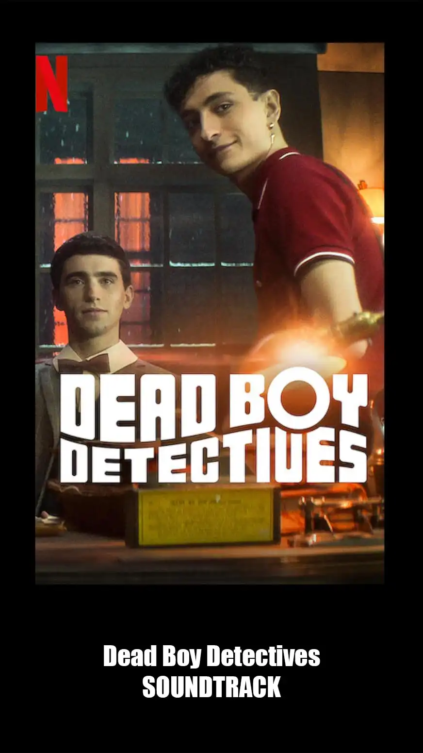 Dead Boy Detectives Soundtrack. Music List From The Serie
