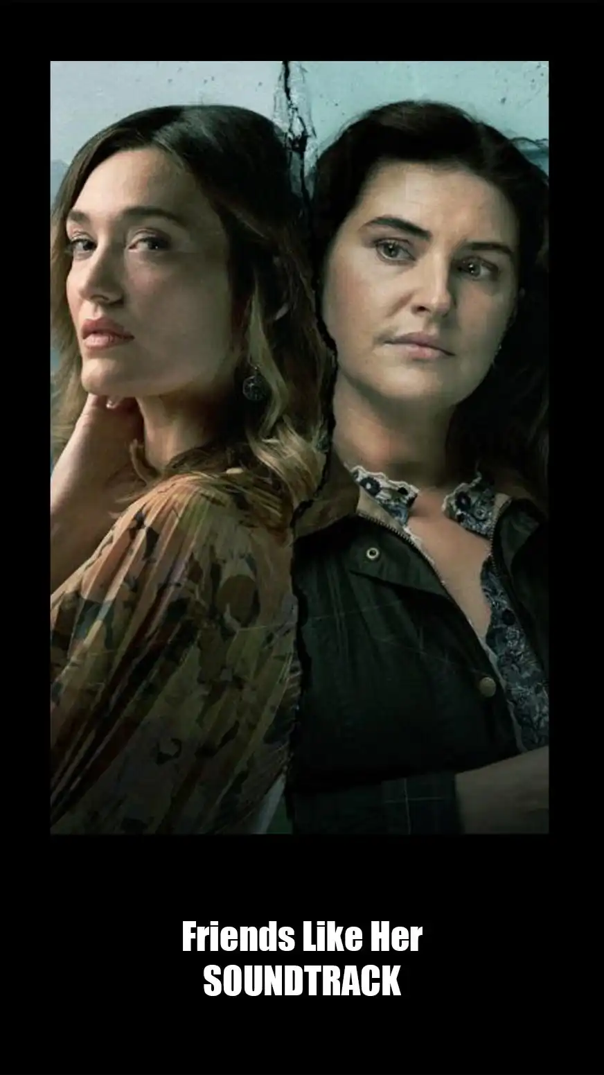 Friends Like Her Soundtrack (2024). Music List From The Serie