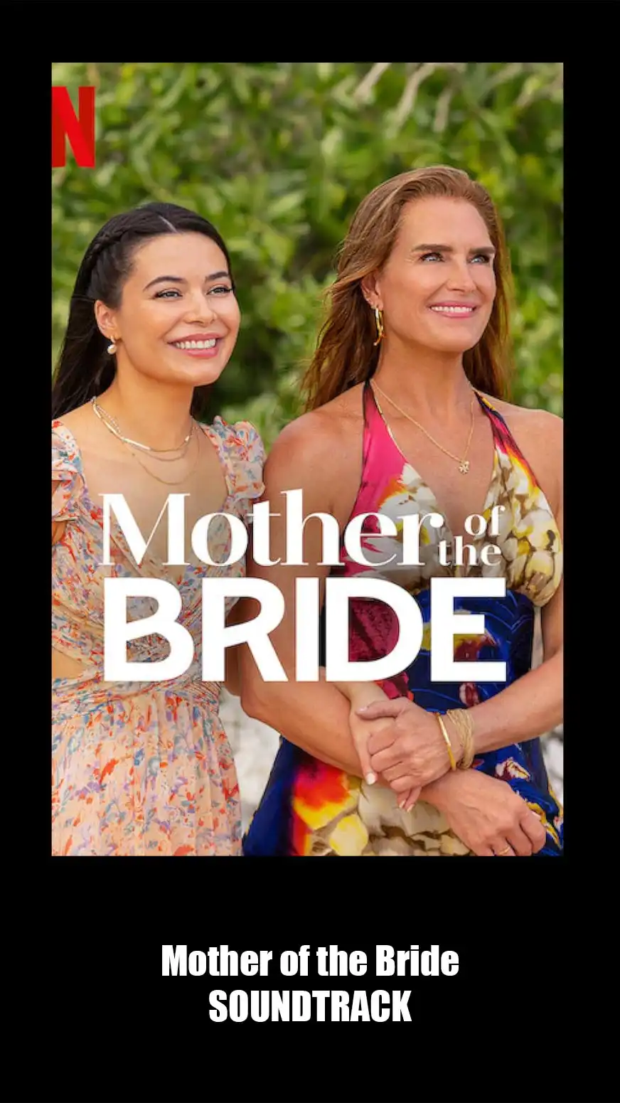 Mother Of The Bride Soundtrack (2024). Music List From The Movie